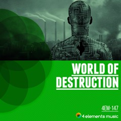 World Of Destruction EP by 4 Elements Music