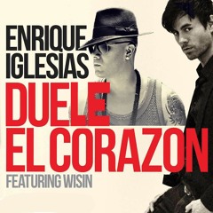 Enrique Iglesias Feat, Wisin, Arcangel Y Javada   Duele El Corazon (Remix By Charlie Dj)
