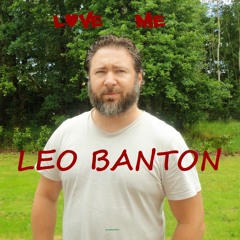 Leo Banton - Love Me