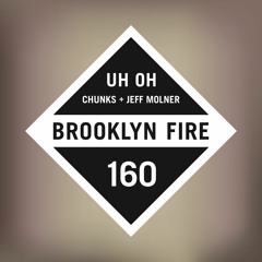 Jeff Molner & Chunks- Uh Oh (Original Mix)