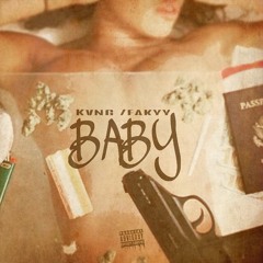 Kvng Zeakyy - Baby (Kvng Shitt Ep)