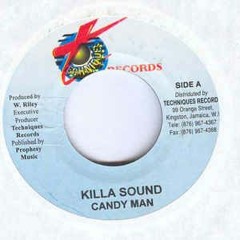 Candy Man Killa Sound DUBPLATE