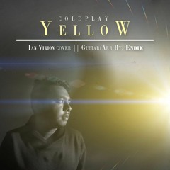 Coldplay - Yellow (Ian Virion Cover)
