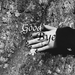 Goodbye | RosesAreBlue