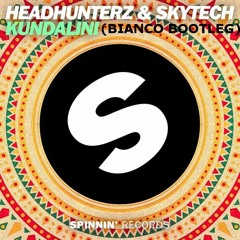 Headhunterz & Skytech - Kundalini (Bianco Bootleg)
