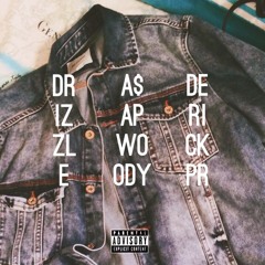 Drizzle - 8:41pm in Monte Vista (ft. A$AP Woody & Derick Prince)