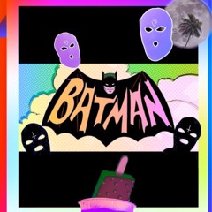BATMAN [prod by. RAYMXN ICY]
