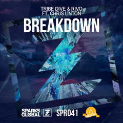 Tribe Dive & Rivo - Breakdown (feat. Chris Linton)