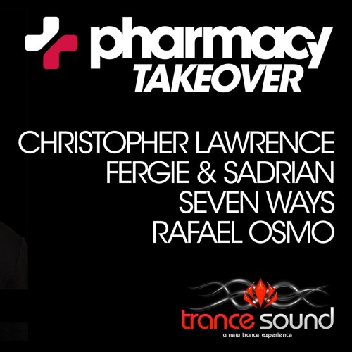 Pharmacy Music Trancesound Takeover [June 2016]