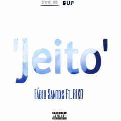 Jeito (Ft. Riko)