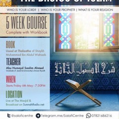Lesson 7 - Usool at-Thalaatha | Abu Humaid Saalim Ahmad
