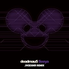 Deadmau5 & Colleen D'Agostino - Seeya (JVCKHMR Remix)
