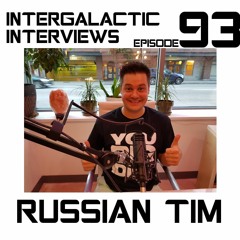 Episode 93 - Russian Tim