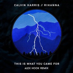 Calvin Harris & Rihanna - This Is What You Came For (Alex Hook Remix)FREE DOWNLOAD