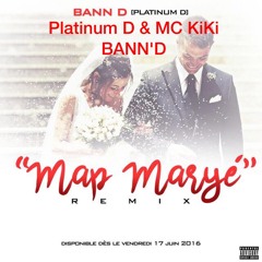 Map Marye (remix)Bann D ( PLATINUM D )