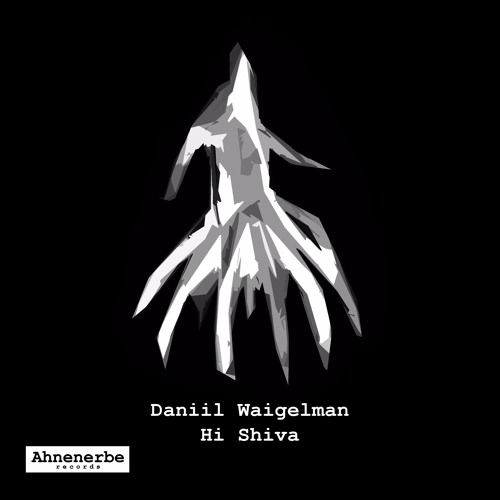 DANIIL WAIGELMAN - Hi Shiva, I am Siberian Man [ANRB081]