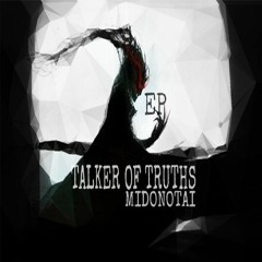 Talker Of Truths - Minodotai (Original  Mix)
