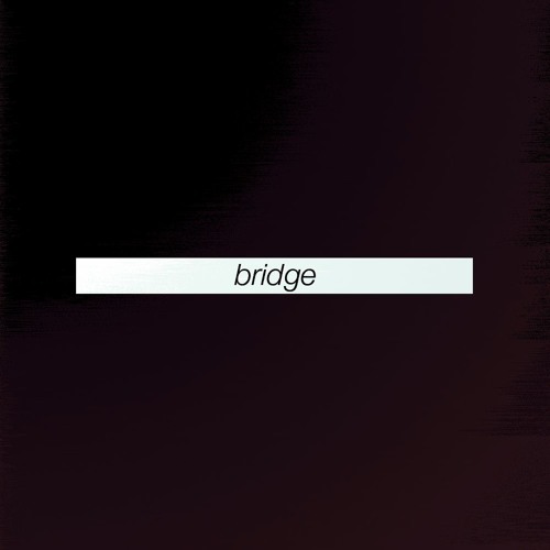 dontloveme - Bridge