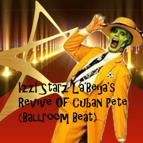 REVIVE OF THE ORIGINAL CUBAN PETE (BALLROOM BEAT)