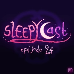 SleepyCast S2:E24 - [Looney Goons, Merry Maladies]