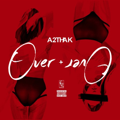 A2thak Over & Over.