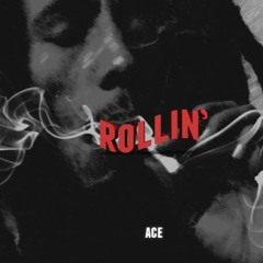 Rollin' (Prod. JR Bronze)