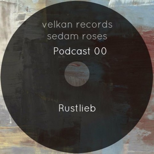 VELKAN PODCAST 00 - RUSTLIEB