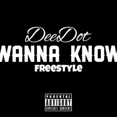 DeeDot - I Wanna Know