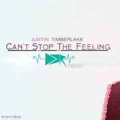 Jstin Tmbrlake - Can't Stop The Feeling [DBR Remix] [Free Download]