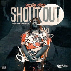 Young Chop - Shout Out (Prod. by @PressureFinesse)