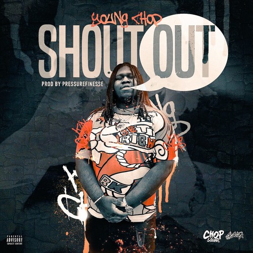 Young Chop - Shout Out (Prod. by @PressureFinesse)