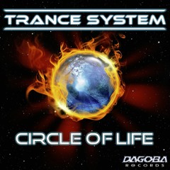 Trance System - Circle Of Life  - Maxi-Version Instrumental (Preview)