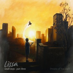 Lissa - Dreams Of You And I