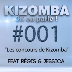#1 - Les Concours de Kizomba feat Régis & Jessica