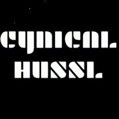 Cynical Hussl - Off Release "Love the Ladies" - New Music!