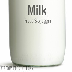 Fredo Skyjoggin- Milk