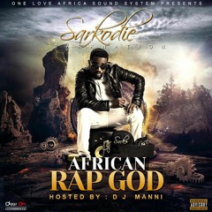 DJ MANNI - SARKODIE AFRICA RAP GOD 2016