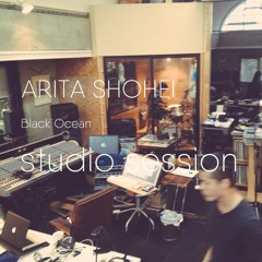 Arita shohei - Black Ocean (studio session)