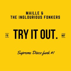 Maille & The Fonkers - Try It Out Rework