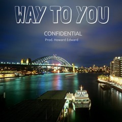Way To You (Prod. Howard Edward)