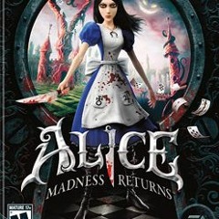 Alice  Madness Returns OST - Track 16 - Dollhouses