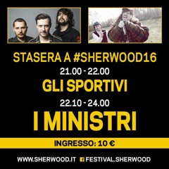 I Ministri - La faccia di Briatore (Live @ Sherwood Festival, Padova, Italy on June 17th, 2016)