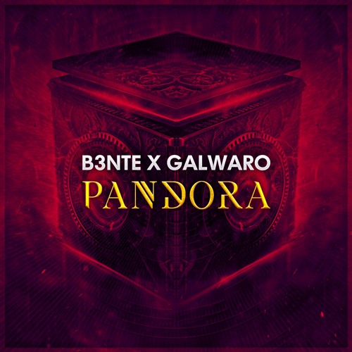 Galwaro x B3nte - Pandora (Original Mix)