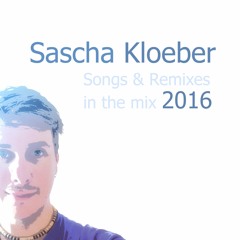 Sascha Kloeber Songs 2016