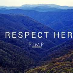 Steelo ToFooly - Respect Her Pimp