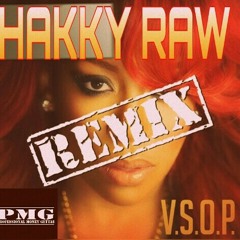 HAKKY RAW x V.S.O.P.mpga