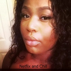 Netflix & Chill
