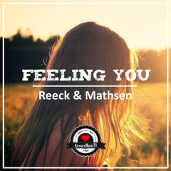 Reeck & Mathsen - Feeling You | AirwaveMusic Release
