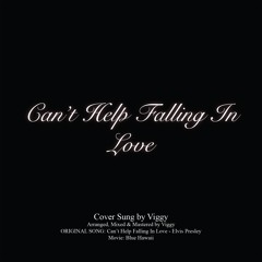 Can't Help Falling In Love - Viggy D