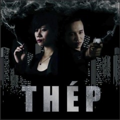Thép (Steel) - Acy ft Linh Lam